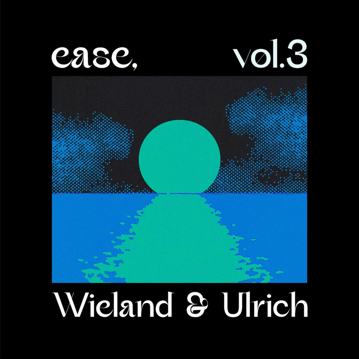 Ease, Vol.3