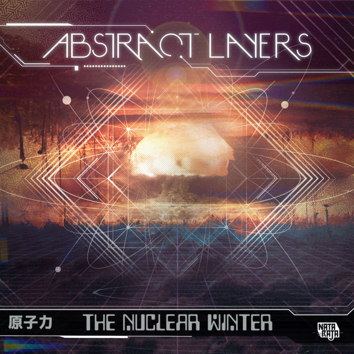 The Nuclear Winter Abstract Layers Nataraja Records