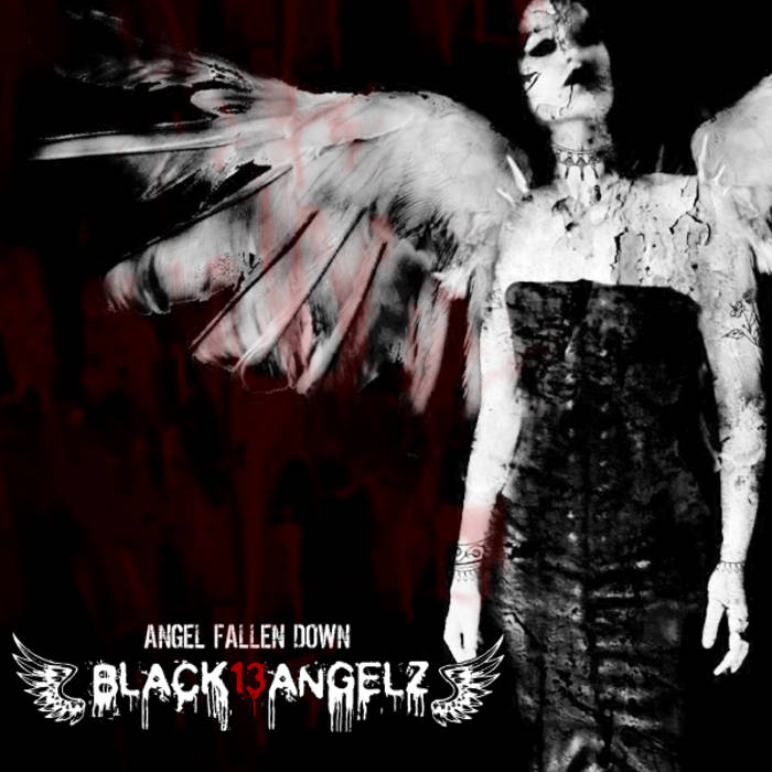 Angel Fallen Down EP | Black13Angelz