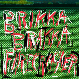 The Mistons — Brikka Brakka Firecracker