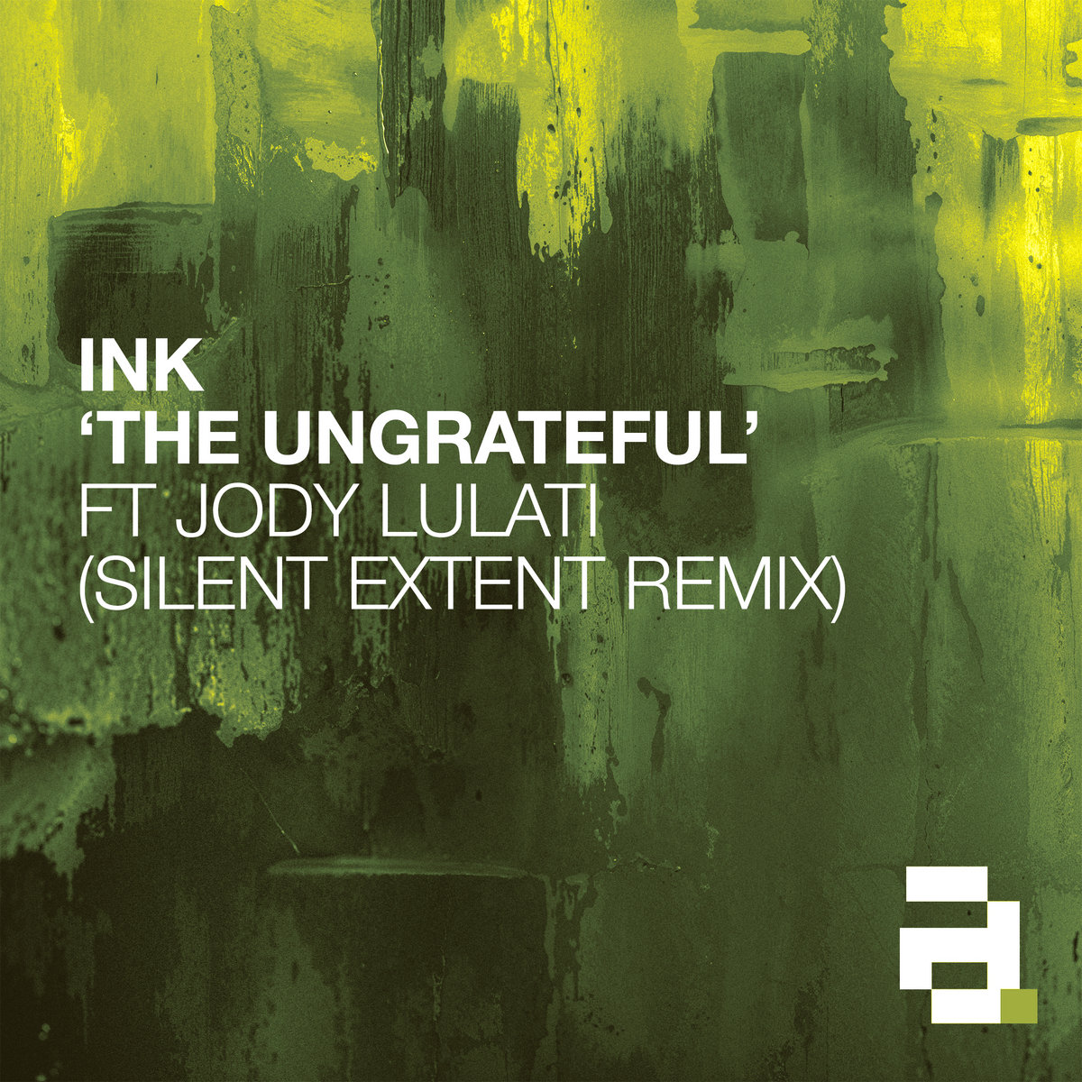 Ink - The Ungrateful ft. Jody Lulati - Silent Extent Remix