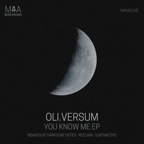 Oli.Versum - You Know Me EP (Music4Aliens) cover art