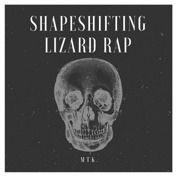 Lizard Rapper Shapeshifting Lizard Rap | MTK