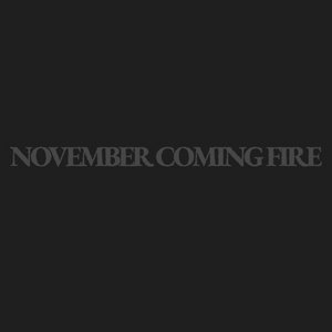 November Coming Fire — 2002 Demo
