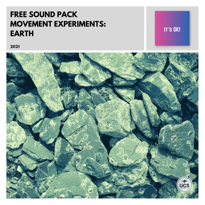 Free SFX - Movement Experiments: Earth | It's OK!