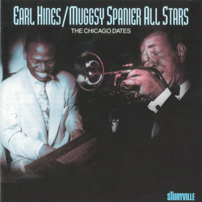 The Chicago Dates Earl Hines, Muggsy Sapanier Storyville Records