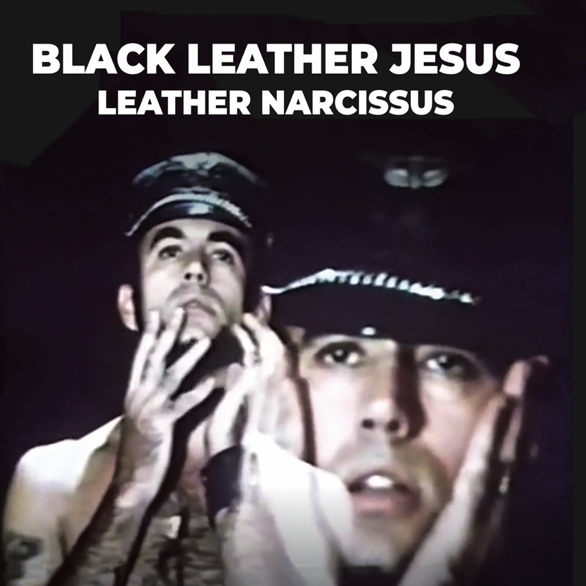 Leather Narcissus | Black Leather Jesus | Input Error Records