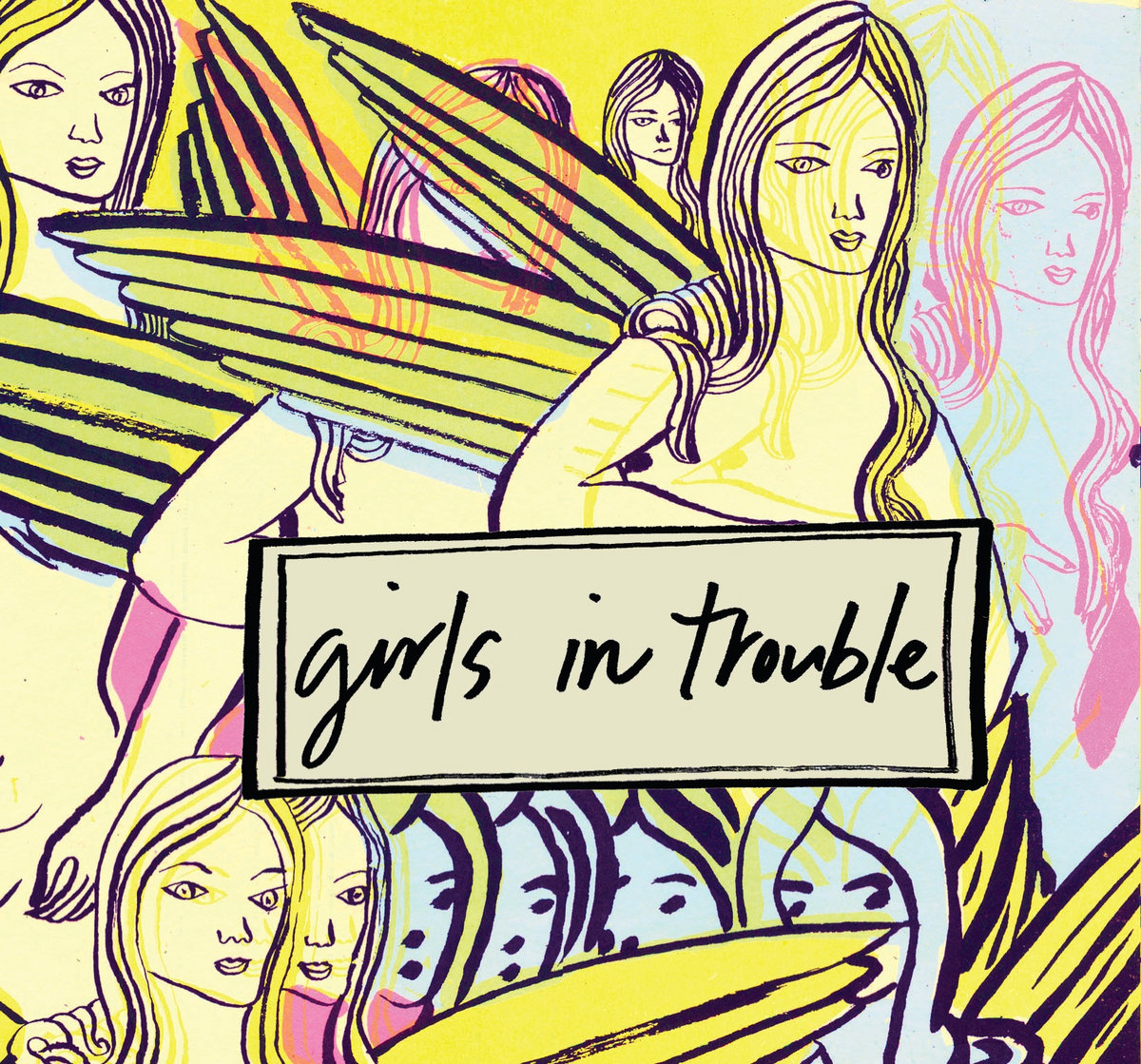 Lyrics and Sources - All Albums - Girls in Trouble