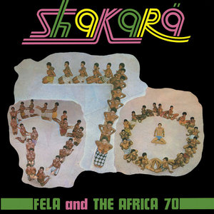 Fela Kuti — Shakara - 50th Anniversary