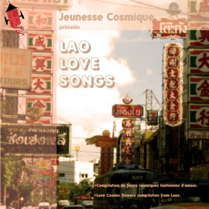 Lao Love Songs | Various Artists | Jeunesse Cosmique