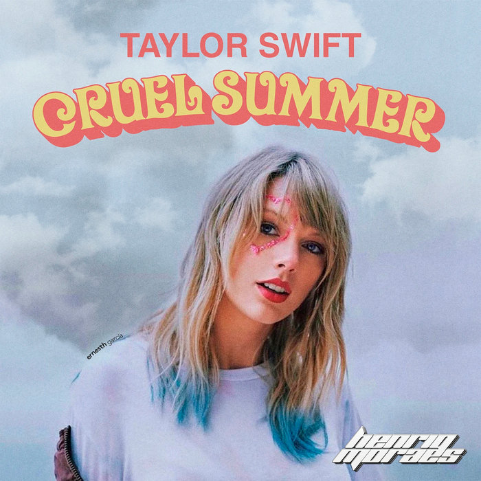 Taylor Swift Cruel Summer (HenriqMoraes Melodic Mix) HenriqMoraes