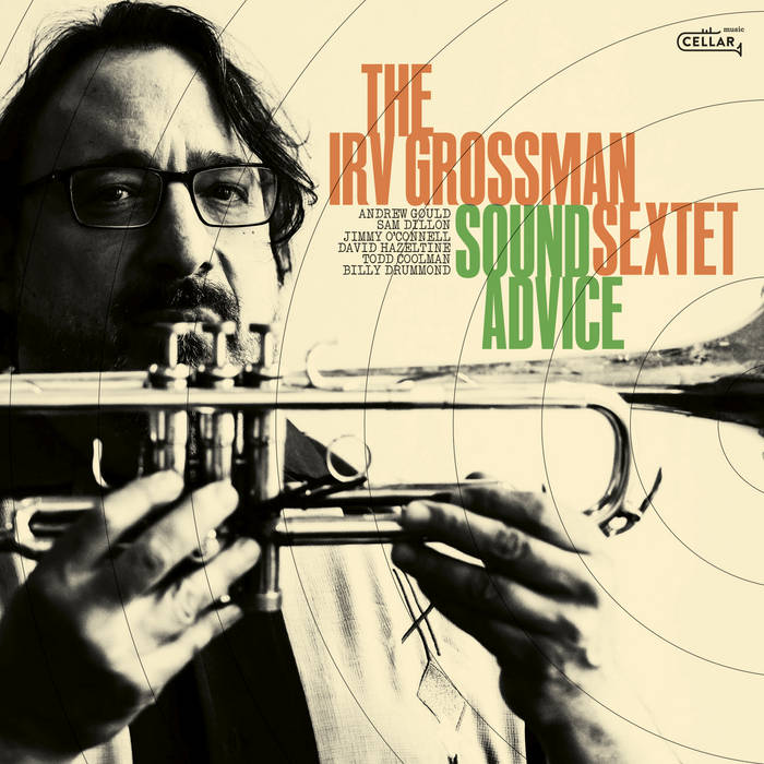 Sound Advice
von Irv Grossman Sextet