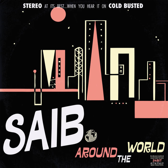 洋楽 SAIB. / Around The World (remastered) Around The World (Remastered) | Saib