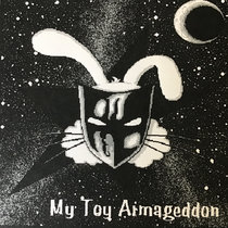 My Toy Armageddon cover art