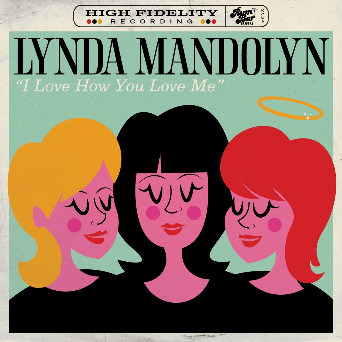 I Love How You Love Me (maxi single) | Lynda Mandolyn | Rum Bar