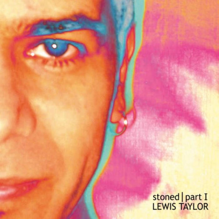 Be With Records • Lewis Taylor Stoned Part I double LP