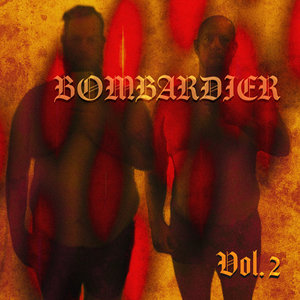 Bombardier — Bombardier Vol. 2