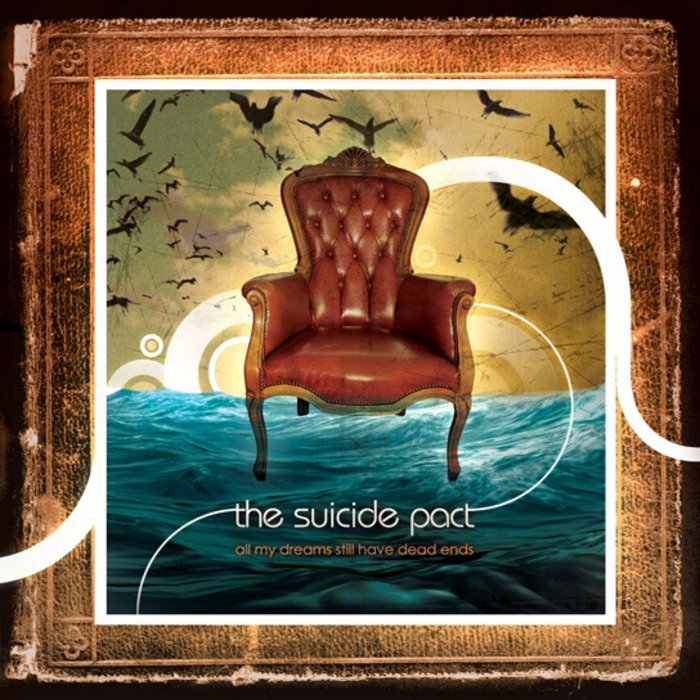 All My Dreams Still Have Dead Ends | The Suicide Pact