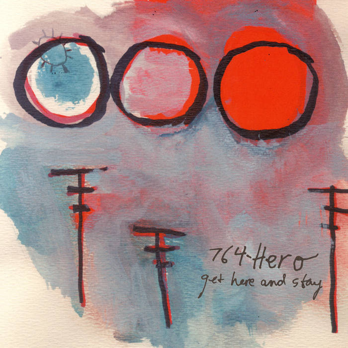 Get Here and Stay | 764-Hero