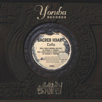 洋楽 S.O.U.L. SOUL (Part I & II) MU 1444 Soul 2 Souls | Sacred H3art, Coflo | Yoruba Records