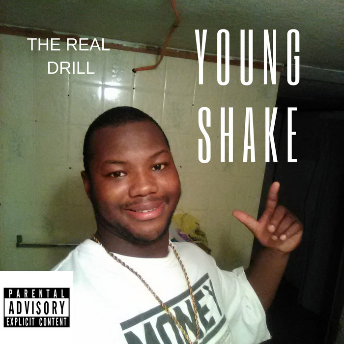 The Real Drill Young Shake