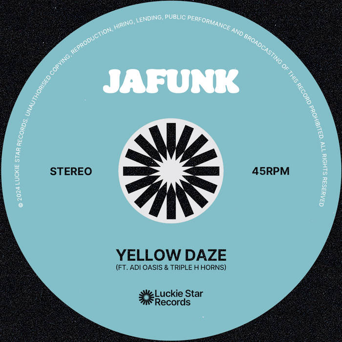 Yellow Daze (Extended Mix) (ft. Adi Oasis & Triple H Horns) | Jafunk