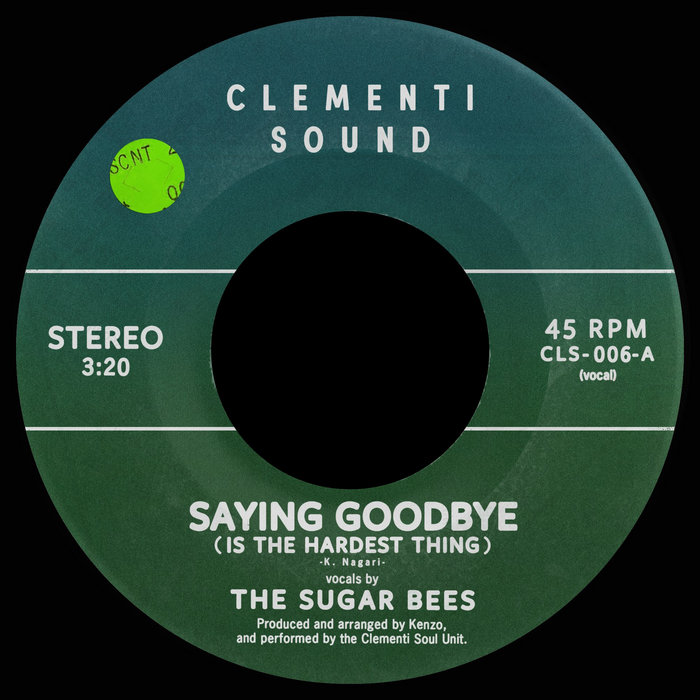 Saying Goodbye (Is The Hardest Thing) / I Would | Clementi Soul