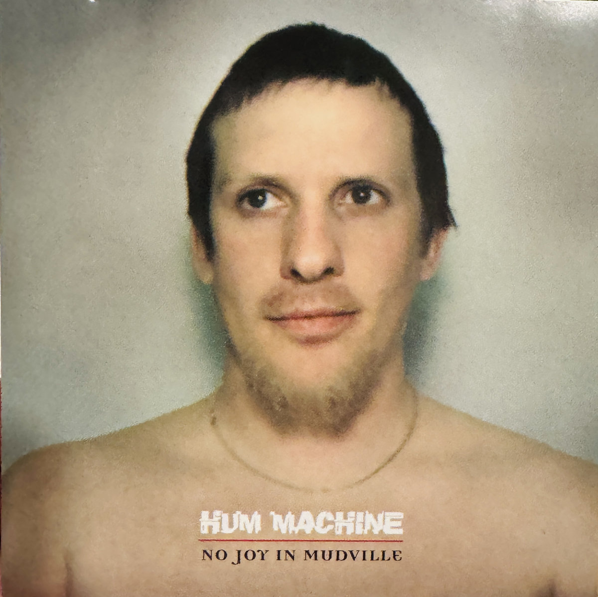 No Joy In Mudville | Hum Machine