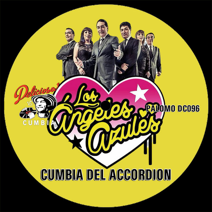 Los Angeles Azules - Cumbia Del Accordion | PALOMO | Deliciosa Cumbia