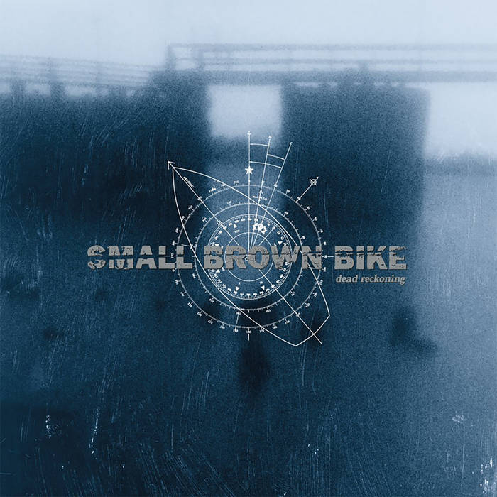 Dead Reckoning | SMALL BROWN BIKE | No Idea Records