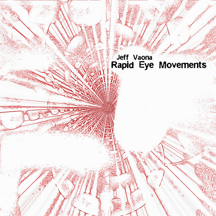 Rapid Eye Movements June Vaona