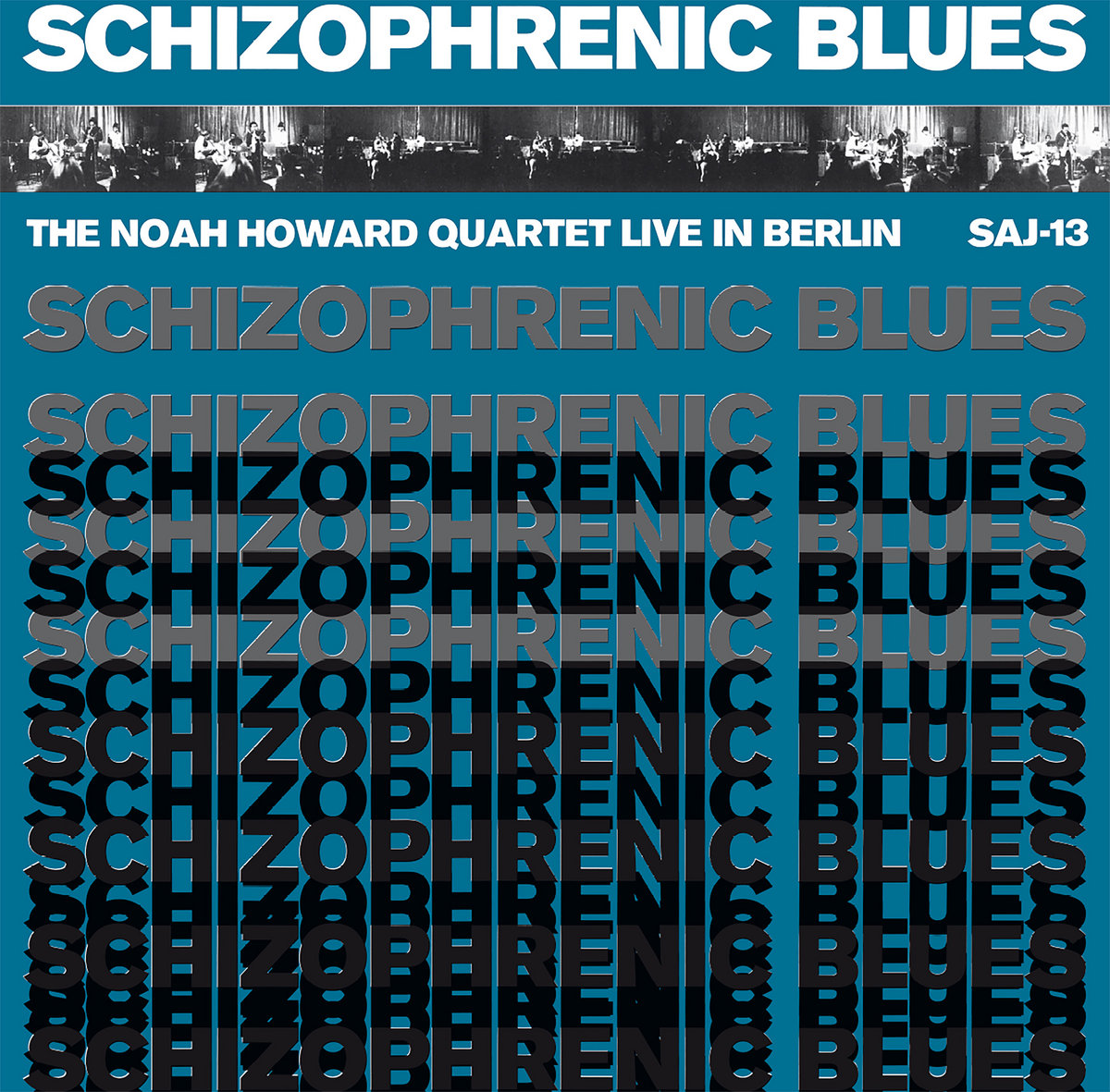 Schizophrenic Blues | NOAH HOWARD QUARTET | trost records