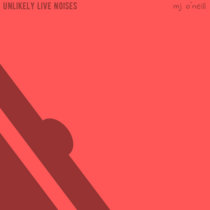 Unlikely Live Noises cover art