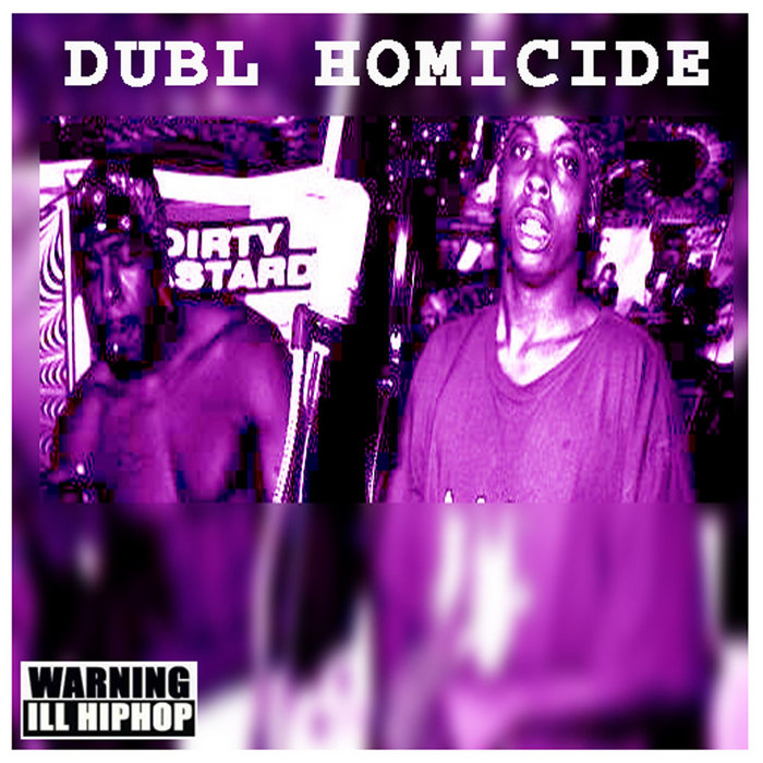 Dubl Homicide Dubl Homicide j nice Rek A Word NME Wreckidz dubl-homicide-dubl-homicide-j-nice-rek-a-word-nme-wreckidz