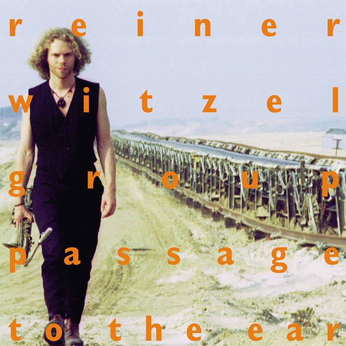 Passage to the Ear (Remastered)
von Reiner Witzel