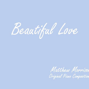 Matthew Morrison — Beautiful Love