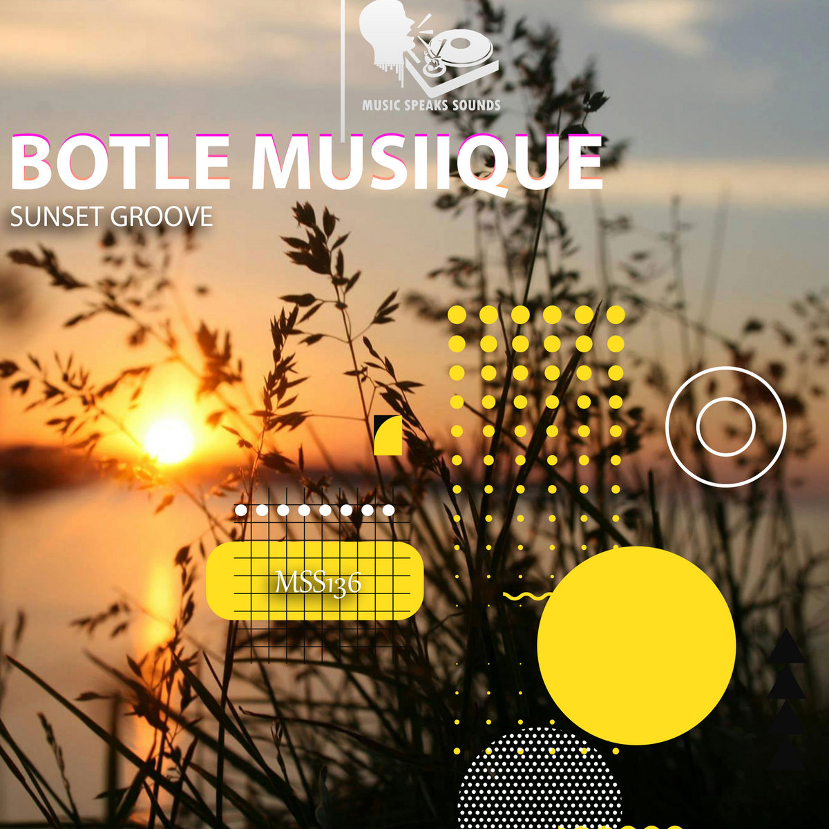 Sunset Groove | Botle Musiique | Music Speaks Sounds