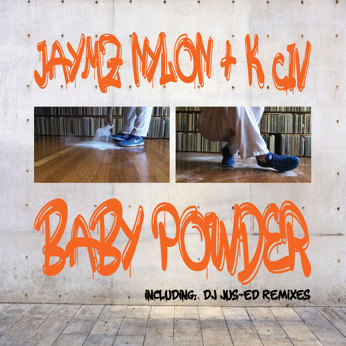 Baby Powder | Jaymz Nylon and K Civ | Nylon Trax