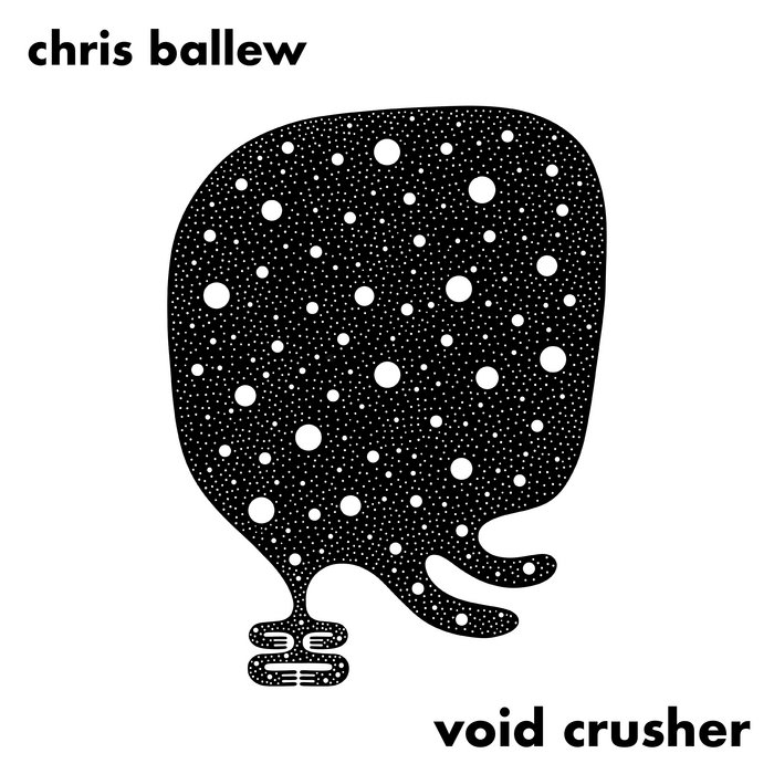 Void Crusher Chris Ballew