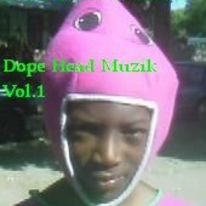 Dopehead Musick Vol. 1 DopeHead