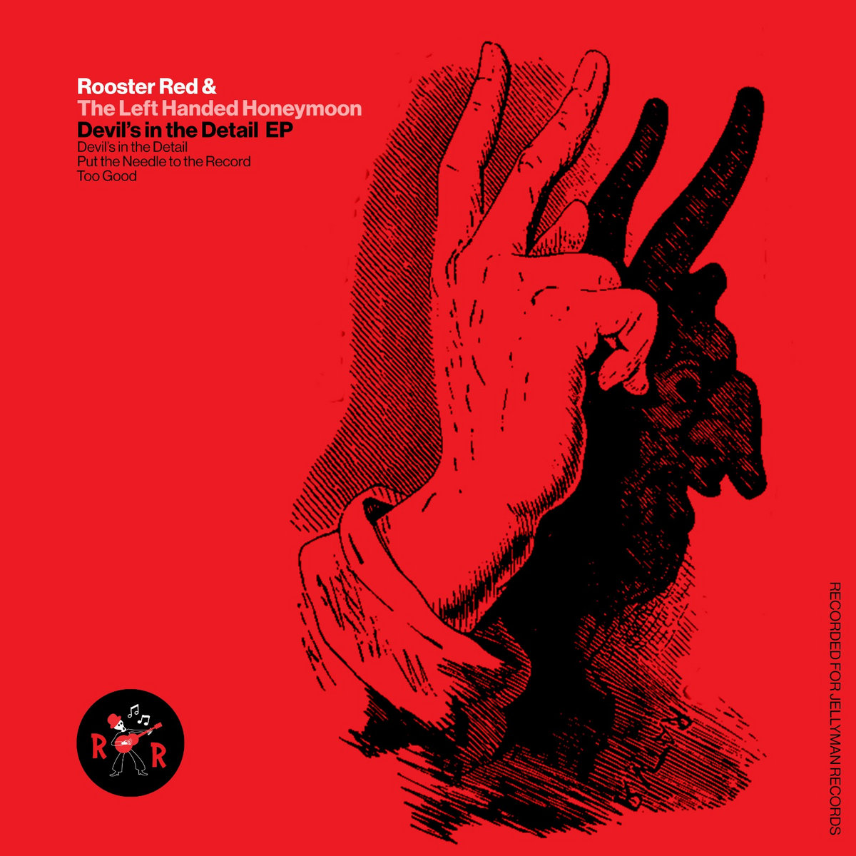 Devil's in the Detail EP | Rooster Red and the Left Handed