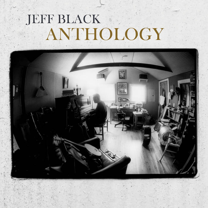 Jeff Black Anthology | Jeff Black