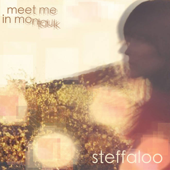 meet me in montauk | steffaloo