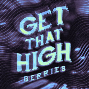 Get That High cover