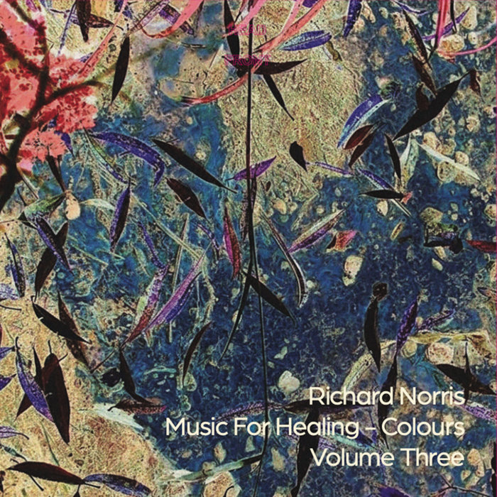 Pochette de Music For Healing - Colours Volume Three par Richard Norris