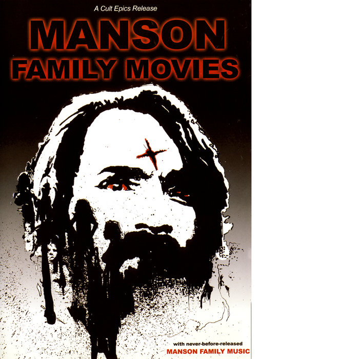 Manson Family Movies | Aes-Nihil | Archives of Aesthetic-Nihilism