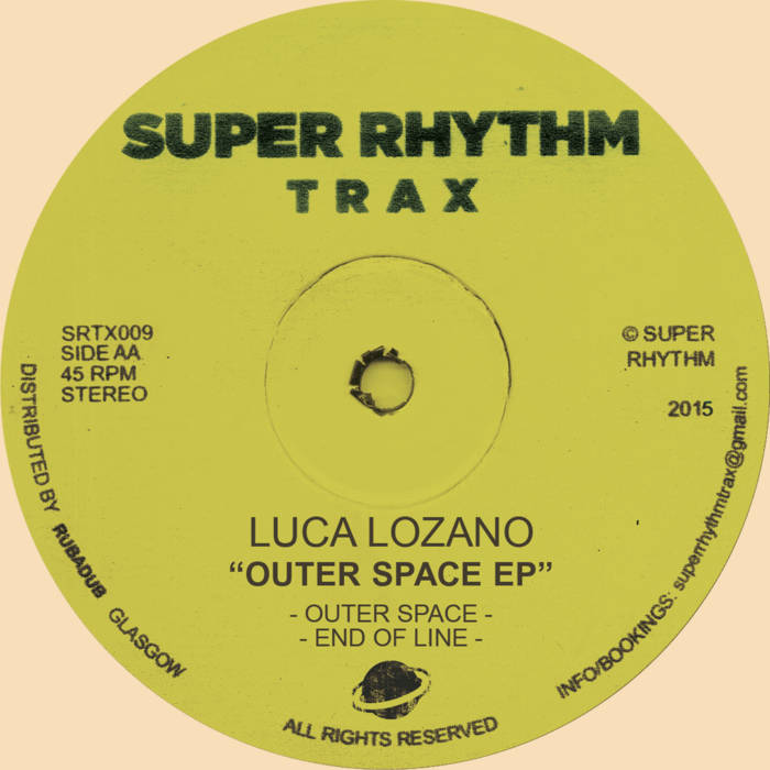 Outer Space | Luca Lozano | Super Rhythm Trax