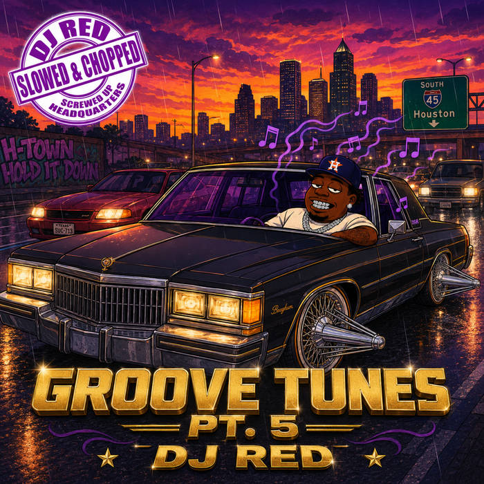 Groove Tunes Pt. 5 | Dj Red_ScrewedUp Deejay