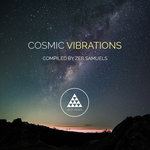 Cosmic Vibrations Compiled by Zeb Samuels