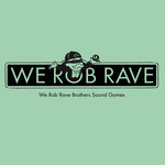 WE ROB RAVE 7